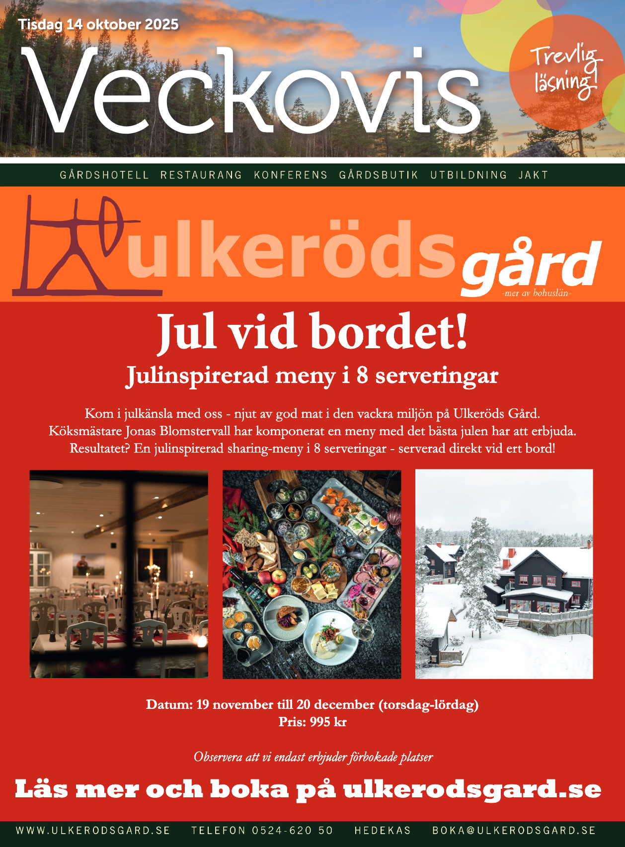 Senaste Veckovis!